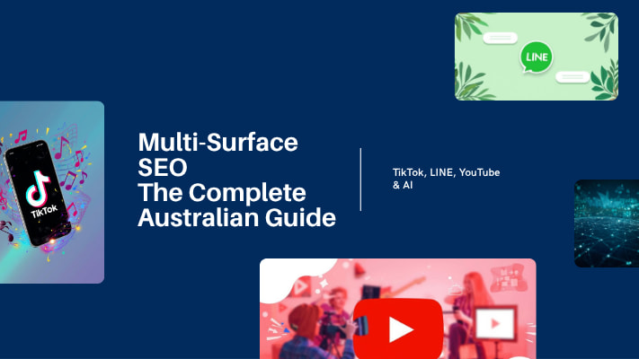 Multi-Surface SEO The Complete Australian Guide to TikTok, LINE, YouTube & AI Search Optimization